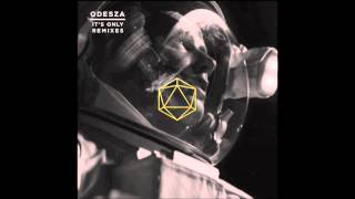 ODESZA  Its Only feat Zyra Kania Remix [upl. by Yeroc]