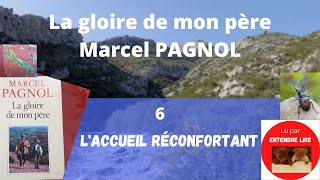 Marcel PAGNOL  quotla gloire de mon pèrequot  partie 6  Une fin réconfortante [upl. by Saleem192]