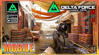 DELTA FORCE HAWK OPS Mobile Gameplay Android iOS [upl. by Cosme344]