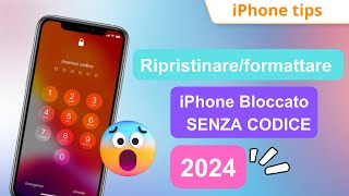 ResettareRipristinare iPhone BLOCCATO 2024 😎 senza codice 4 Modi [upl. by Gilbert]