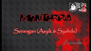 Manterra Serangan Karaoke No Vocal [upl. by Dahc]