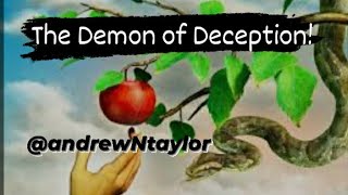 📖 Dealing with the Demon of 👠 Deception 📖 [upl. by Abercromby]