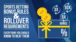 Sports Betting Bonus Rules And Rollover Requirements  Everything You Should Know To Beat Them [upl. by Hilary]