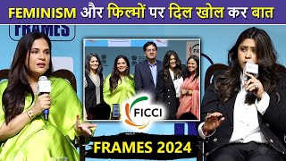 FICCI Frames 2024 Full UNCUT Richa Chadha amp Ekta Kapoor Big Discussion On Feminism Film Making [upl. by Loredo255]