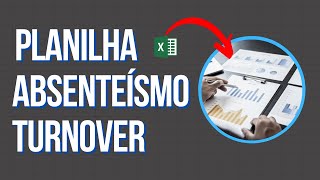 Excel  Planilha de Absenteísmo e Turnover Passo a Passo [upl. by Bank]