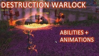 WoW Legion  Destruction Warlock Abilities and Animations Alpha [upl. by Eelyk]