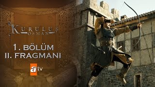 Kuruluş Osman 1 Bölüm 2 Fragmanı [upl. by Dduj217]