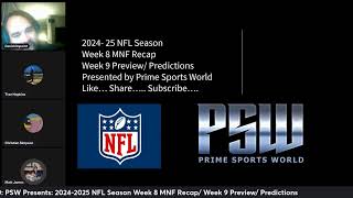 EP 1080 PSW Presents 20242025 NFL Season Week 8 MNF Recap Week 9 Preview Predictions [upl. by Tteirrah540]