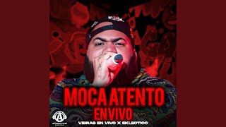 Moca Atento En Vivo [upl. by Ingvar281]