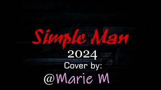 Simple Man  MV Cover Edition 2024 [upl. by Lugar]