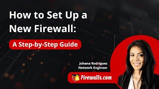 How to Set Up a Firewall A StepbyStep Guide [upl. by Adalia]