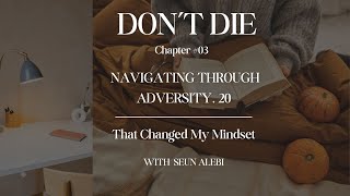 Navigating Through Adversity  Chapter 3 Audiobook  DONT DIE [upl. by Frieder]