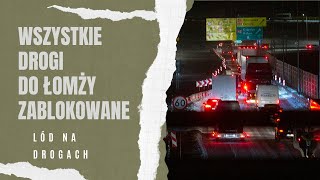 Zablokowane wszystkie wjazdy do Łomży Lód na drogach [upl. by Niamjneb]