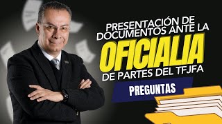 Presentación de documentos ante la oficialia de partes del TFJFA [upl. by Akila]