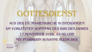 Gottesdienst am Vorletzten Sonntag des Kirchenjahres 171124 1000 Uhr [upl. by Licastro]