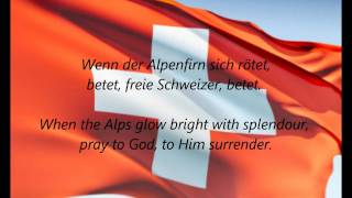 Swiss National Anthem  quotSchweizerpsalmquot DEEN [upl. by Selrahcnhoj]