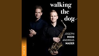 Promenade quotWalking the Dogquot Arr for Saxophone and Piano by Andreas Mader [upl. by Head]