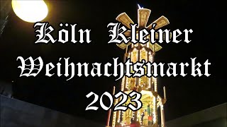 Köln 2023 kleiner Weihnachtsmarkt [upl. by Shurwood]