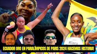 ECUADOR ORO EN PARALÍMPICOS DE PARIS 2024 HACEMOS HISTORIA [upl. by Ignazio96]