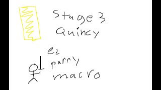 Quincy Vollstandig Stage 3 macro detailed tutorial [upl. by Georgina]