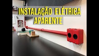 Como fazer Instalação Elétrica Aparente  Estilo Industrial  DIY [upl. by Esorlatsyrc446]