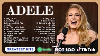 Adele Songs Playlist 2023  Best Adele Collection 2023  Adele Greatest Hits Songs Of All Time [upl. by Darrej120]