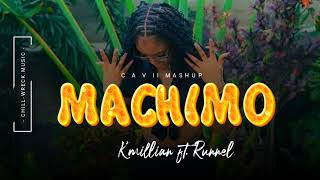 Machimo  Kmillian ft Runnel C A V II Mashup 2024 🇻🇺 [upl. by Enaamuj75]