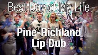 PineRichland High School Lip Dub  Best Day of my Life [upl. by Weisman]