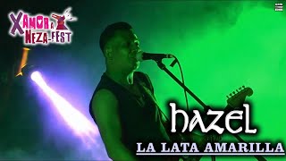 Hazel  La lata amarilla En vivo x amor a neza fest [upl. by Valentine]