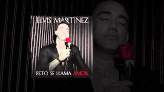 Elvis Martinez  Esto Se Llama Amor Audio Oficial álbum Musical Yo Vivo por ti  2019 [upl. by Secrest498]