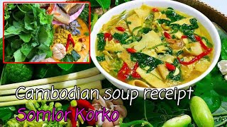 Cambodian soup receipt  Somlor Korko  Traditional Khmer Soup FansClipsCook [upl. by Noella83]