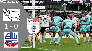 Derby County 10 Bolton Wanderers 2324 EFL League One Highlight [upl. by Mosera54]