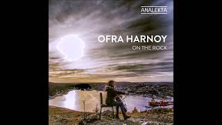 On The Rock  Ofra Harnoy [upl. by Nagap996]