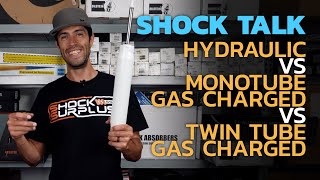 Shock Talk  Hydraulic vs Monotube Gas Charged vs Twin Tube Gas Charged [upl. by Engapmahc]