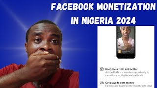 facebook monetization in nigeria quot2024quot what you should know [upl. by Dempsey]