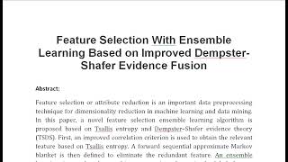 Feature Selection With Ensemble Learning Based on Improved Dempster Shafer Evidence Fusion [upl. by Namreg]