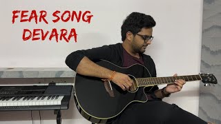 FEAR Song  Guitar Cover  Devara Movie  Jr NTR [upl. by Sherie]