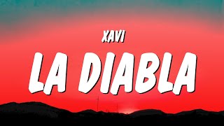 Xavi  La Diabla LetraLyrics [upl. by Selim107]