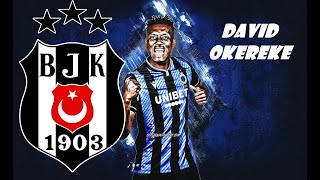 David Okereke ⚪⚫ Welcome To Beşiktaş Golleri Yetenekleri Goals Skills and More Club Brugge [upl. by Vish]