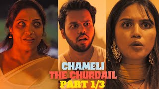 CHAMELI THE CHURDAIL  PART 1  HORROR COMEDY [upl. by Animor]