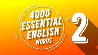 4000 Essential English Words 2 [upl. by Giordano]