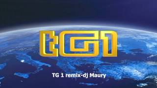 sigla TG1 Remixdj Maury [upl. by Pressey707]