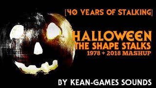 40 Years of Stalking  The Shape Stalks 19782018 Mashup  KeanGames Mashups [upl. by Rese]