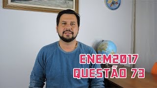 RESOLUÇÃO COMENTÁRIOS ENEM 2017 QUESTÃO 73 DESCONCENTRAÇÃO INDUSTRIAL [upl. by Nnayt]