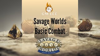 Savage Worlds Adventure Edition  Basic Combat Rules [upl. by Merce404]