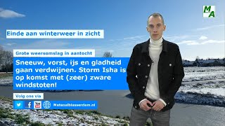 Grote weersomslag in aantocht Winterweer gaat verdwijnen storm Isha komt eraan [upl. by Apfel]