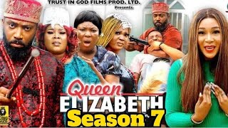 QUEEN ELIZABETH SEASON 7 New Trending Nigerian Nollywood Movie 2023 Fredrick Leonard [upl. by Naujik688]