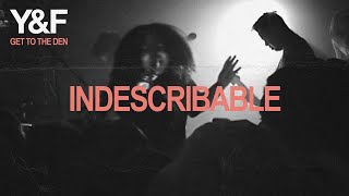 Indescribable Get To The Den  Hillsong Young amp Free [upl. by Charissa]