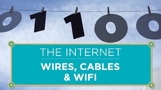 The Internet Wires Cables amp Wifi [upl. by Ho]