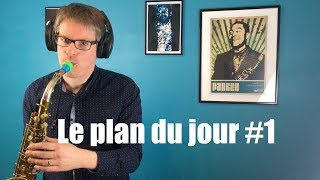 Cours de saxophone  Le plan du jour  Phrase jazz sur un IIVI [upl. by Air463]